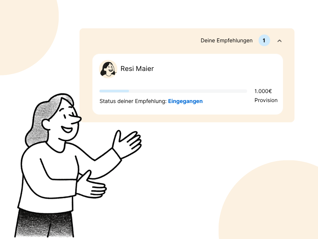 Illustration einer Person, die auf eine Empfehlungskarte in der Hirebuddy-App zeigt. Die Karte zeigt eine Empfehlung für „Resi Maier“ mit einer potenziellen Provision von 1.000 € und dem Status „Eingegangen“.